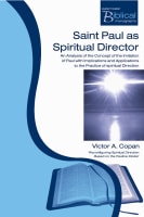 Saint Paul as Spiritual Director (Paternoster Biblical Monographs Series) Paperback