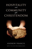 Hospitality and Community After Christendom (After-christendom Series) Paperback
