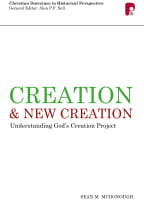 Creation and New Creation Paperback