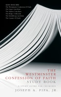 The Westminster Confession of Faith Study Book Paperback