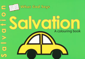 Colouring Book: What God Says: Salvation (What God Says Series) Paperback