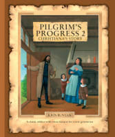 Pilgrim's Progress #02: Christiana's Story Hardback