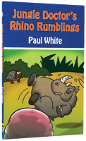 Rhino Rumblings (#05 in Jungle Doctor Animal Stories Series) Paperback