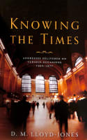 Knowing the Times Hardback