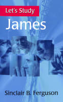 James (Let's Study (Banner Of Truth) Series) Paperback