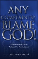 Any Complaints? Blame God! Paperback