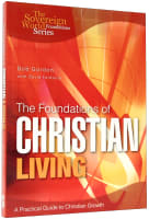 The Foundations of Christian Living Paperback