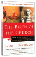 The Birth of the Church (#01 in Monarch History Of The Church Series) Paperback