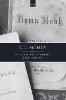 History Makers: D L Moody (Historymakers Series) Paperback