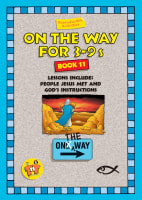 God's Instructions & People Jesus Met (On The Way Series) Paperback