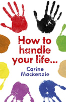 How to Handle Your Life... Paperback