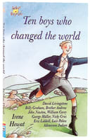 Ten Boys Who Changed the World (Lightkeepers Series) Mass Market Edition