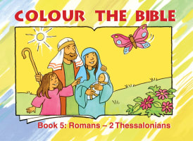 Romans - Thessalonians (#05 in Colour The Bible Series) Paperback