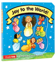 Joy to the World a Christmas Counting Book (Christmas Board Books Series) Board Book