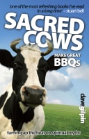 Sacred Cows Make Great Bbqs Paperback