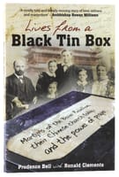 Lives From a Black Tin Box: Martyrs of the Boxer Rebellion, Their Chinese Church Today Paperback