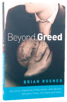 Beyond Greed Paperback