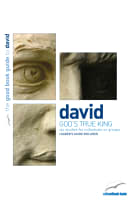 David: God's True King (6 Studies) (Good Book Guides Series) Paperback