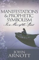 Manifestation & Prophetic Symbolism Paperback