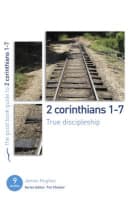 2 Corinthians 1-7 - True Discipleship (9 Studies) (Good Book Guides Series) Paperback