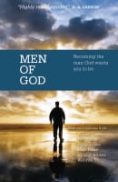 Men of God: Becoming the Man God Wants You to Be Paperback