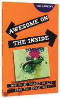Awesome on the Inside (2nd Edition) Paperback