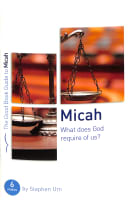 Micah: What Does God Require of Us? (6 Studies) (Good Book Guides Series) Paperback