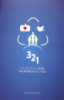 3 2 1: The Story of God, the World and You Paperback