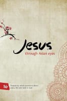 Jesus Through Asian Eyes (Booklet) Booklet