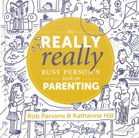 The Really Really Busy Person's Book on Parenting Hardback