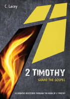 2 Timothy: Guard the Gospel: 30 Undated Bible Readings (10 Publishing Devotions Series) Paperback