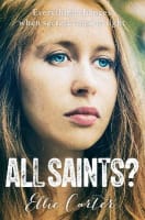 All Saints?: Everything Changes When Secrets Come to Light Paperback