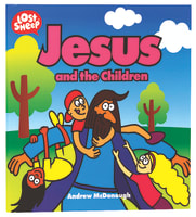 Jesus and the Children (Lost Sheep Series) Paperback