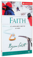 Faith: It's Always Been a Matter of Trust (Guidebooks For Life Series) Paperback