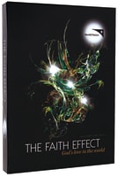 The Faith Effect: God's Love in the World (Leader's Guide + Dvd) DVD