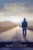 Stepping Out in Faith Paperback