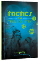 Tactics For Teen Ministry Paperback