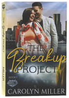 The Breakup Project (Original Six Series) Paperback