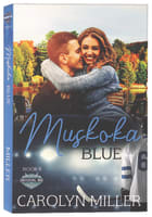 Muskoka Blue (#06 in Original Six Series) Paperback
