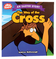 The Easter Story: Way of the Cross (Lost Sheep Series) Paperback