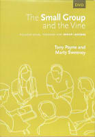 The Small Group and the Vine: Foundational Training For Group Leaders (Dvd) DVD