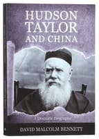Hudson Taylor and China Paperback