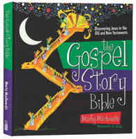 Gospel Story Bible, The: Discovering Jesus in the Old and New Testaments (Gospel Story Curriculum Series) Hardback