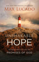 Unshakable Hope: Building Our Lives on the Promises of God (Unabridged, 4 Cds) Compact Disc