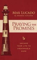 Praying the Promises: Anchor Your Life to Unshakable Hope (Unabridged, 3 Cds) Compact Disc