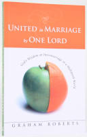 United in Marriage By One Lord Paperback