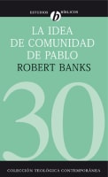 La Idea Se Comunidad De Pablo (Paul's Idea Of Community) Paperback