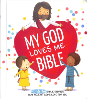 My God Loves Me Bible (With Handle) Board Book