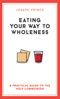 Eating Your Way to Wholeness Paperback